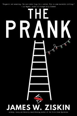The Prank by Ziskin, James W.