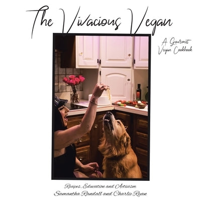 The Vivacious Vegan by Randall, Samantha