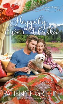 Happily Ever Alaska by Griffin, Patience