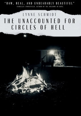 The Unaccounted For Circles Of Hell by Schmidt, Lynne