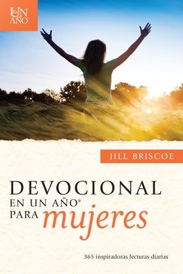 Devocional En Un Año Para Mujeres by Briscoe, Jill