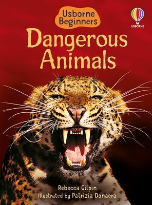 Dangerous Animals by Gilpin, Rebecca