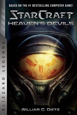 Starcraft II: Heaven's Devils by Dietz, William C.