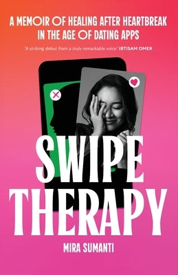 Swipe Therapy by Sumanti, Mira