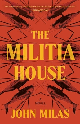 The Militia House by Milas, John