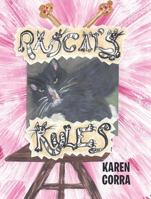 Rascal's Rules by Corra, Karen