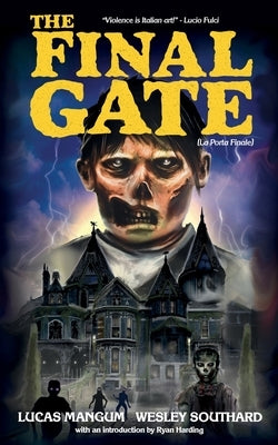 The Final Gate by Southard, Wesley