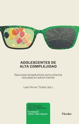 Adolescentes de Alta by Ferrer, Laia