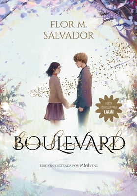 Boulevard 1 (Edici?n Especial Ilustrada) / Boulevard 1 (Illustrated Special Edition) by Salvador, Flor M.