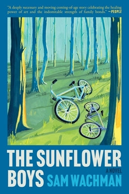 The Sunflower Boys by Wachman, Sam