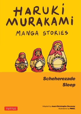 Haruki Murakami Manga Stories 3: Scheherezade; Sleep by Murakami, Haruki