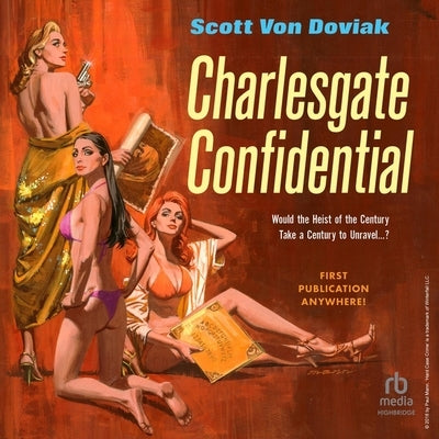 Charlesgate Confidential by Doviak, Scott Von
