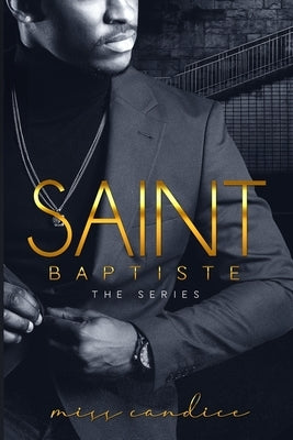 Saint Baptiste 2: the complete series by Candice