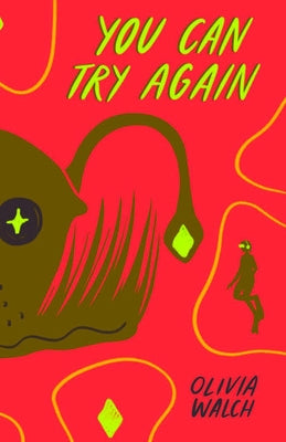 You Can Try Again by Walch, Olivia