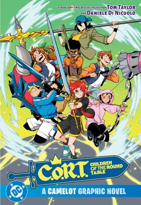 C.O.R.T.: Children of the Round Table by Taylor, Tom