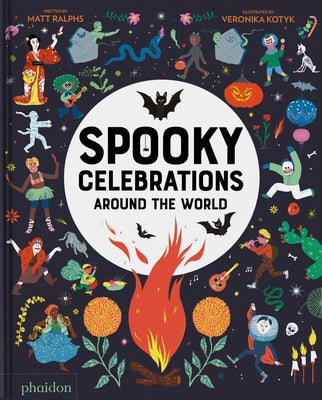 Spooky Celebrations Around the World by Ralphs, Matt