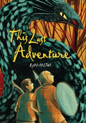 This Last Adventure by Dalton, Ryan