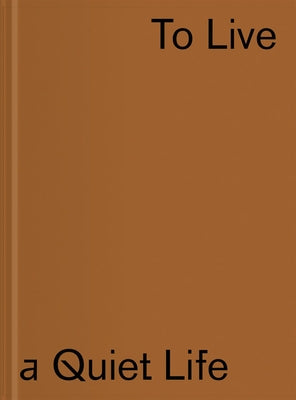 The Vujicic Collection: To Live a Quiet Life by Logar, Tevz
