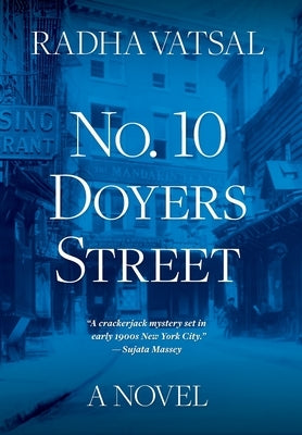 No. 10 Doyers Street by Vatsal, Radha