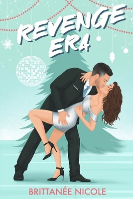 Revenge Era by Nicole, Brittan&#195;&#169;e