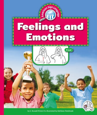 Feelings and Emotions by Primm, E. Russell, III
