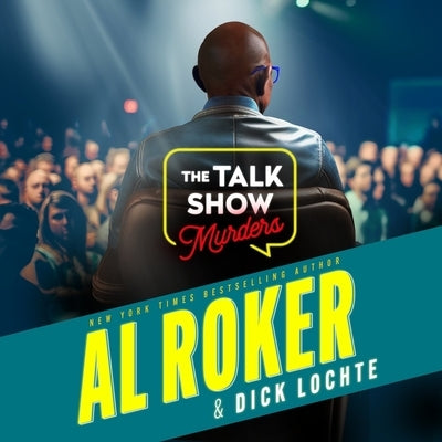 The Talk Show Murders by Roker, Al