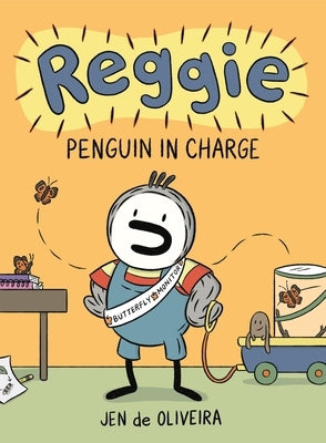 Reggie: Penguin in Charge (a Graphic Novel) by de Oliveira, Jen