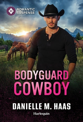Bodyguard Cowboy by Haas, Danielle M.