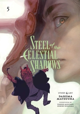 Steel of the Celestial Shadows, Vol. 5 by Matsuura, Daruma