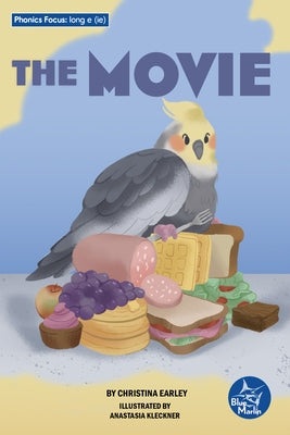 The Movie by Earley, Christina