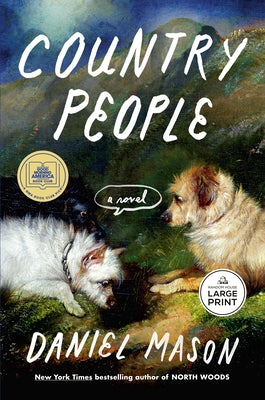 Country People: A GMA Book Club Pick by Mason, Daniel