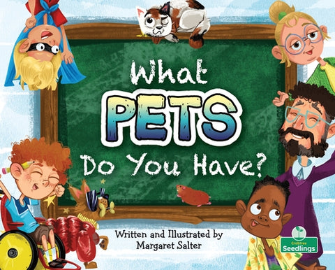 What Pets Do You Have? by Salter, Margaret