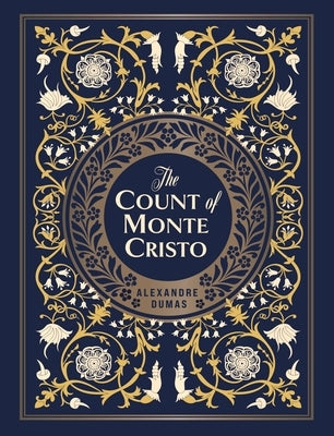 The Count of Monte Cristo by Dumas, Alexandre