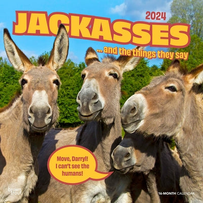 Jackasses 2024 Square by Browntrout