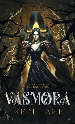 Vasmora (The Eating Woods, #3) by Lake, Keri