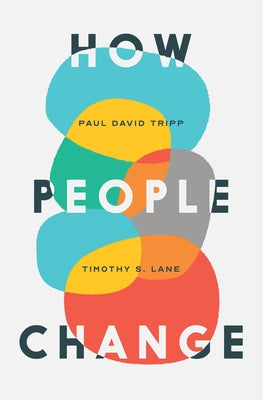 How People Change by Lane, Timothy S.