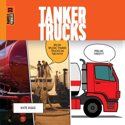 Tanker Trucks by Riggs, Kate