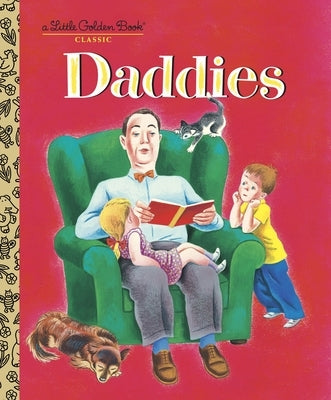 Daddies: A Book for Dads and Kids by Frank, Janet