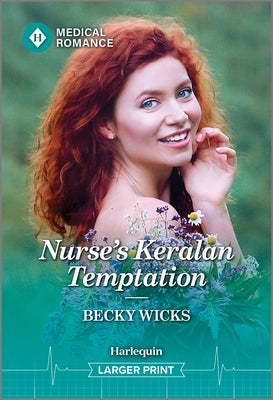 Nurse's Keralan Temptation by Wicks, Becky