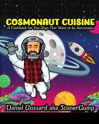 Cosmonaut Cuisine: A cook book for "fun guys" that want to be astronauts by Frank, Joseph