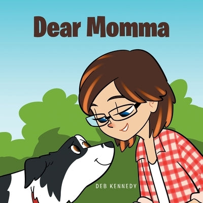 Dear Momma by Kennedy, Deb