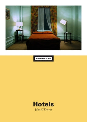 Hotels by O'Dwyer, Jules