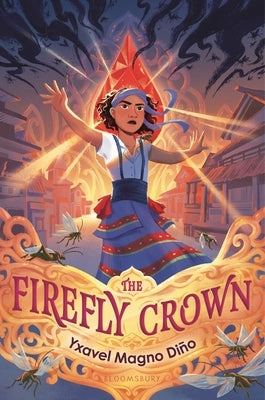 The Firefly Crown by DiÃ±o, Yxavel Magno