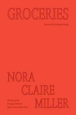Groceries by Miller, Nora Claire