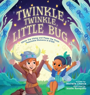 Twinkle, Twinkle, Little Bug by Chance, Michelle