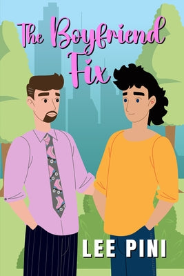 The Boyfriend Fix by Pini, Lee