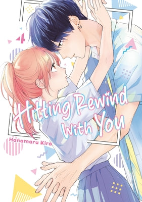 Hitting Rewind with You 4 by Kira, Hanamaru