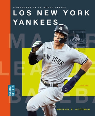 Los New York Yankees by Goodman, Michael E.