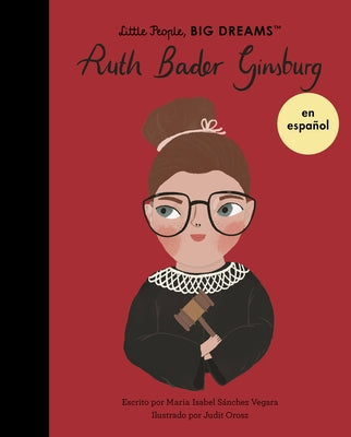 Ruth Bader Ginsburg (Spanish Edition) by Sanchez Vegara, Maria Isabel