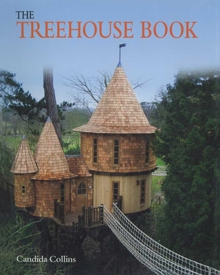 The Treehouse Book by Collins, Candida